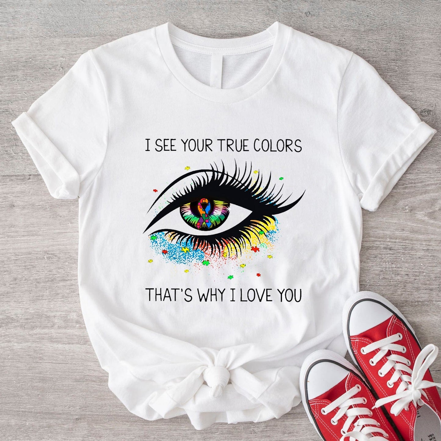 I See Your True Colors Autism Awareness Shirts