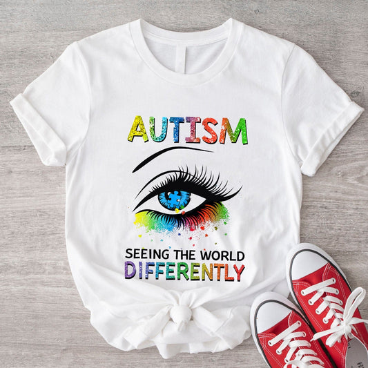 Autism Eye Seeing The World From A Differently Shirts