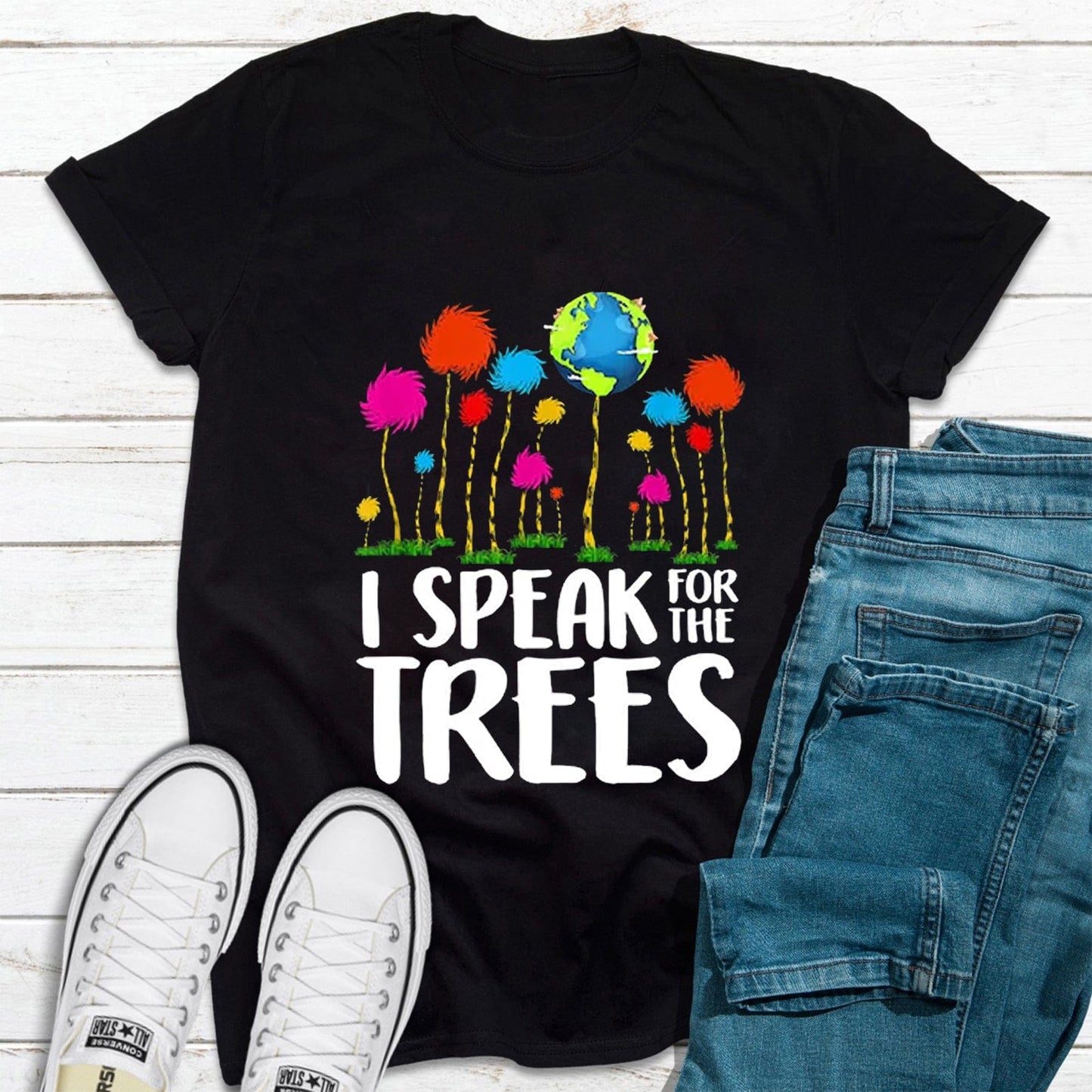 I Speak For The Trees Earth Day T Shirt