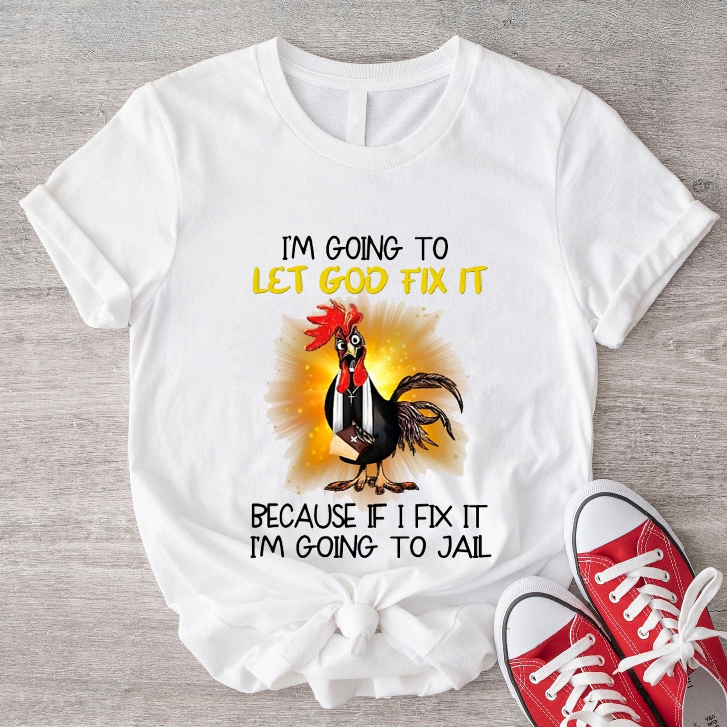 Deja que Dios lo arregle Camiseta divertida del pollo Jesús