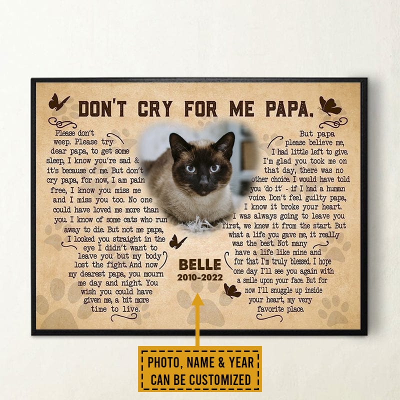 Personalized Cat Memorial Poster, Don't Cry For Me Papa