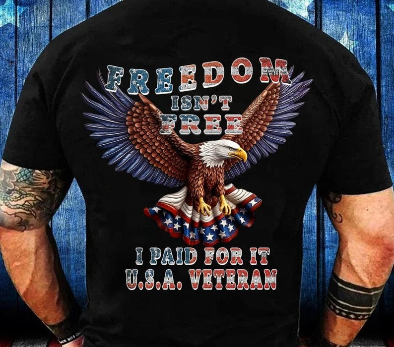 Camiseta de veterano estadounidense | Camiseta La libertad no es gratis