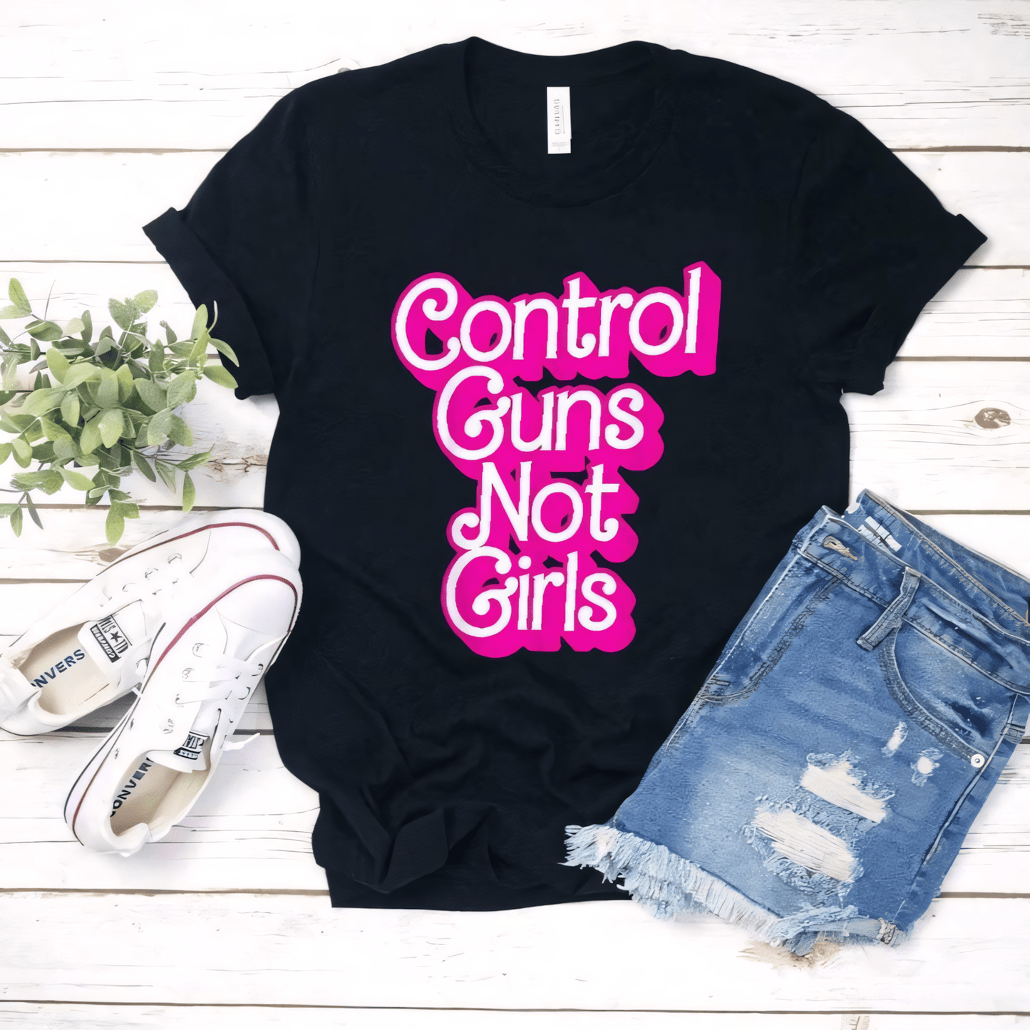 Control Guns Not Girls T-Shirt - Feminist Statement Tee for Women's Rights and Gun Control Awareness