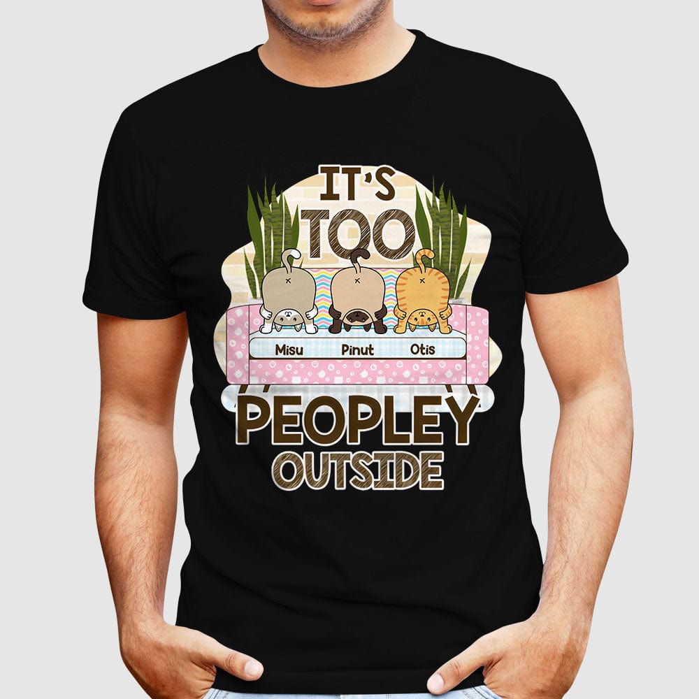 Camiseta personalizada con gato: es demasiado gente afuera