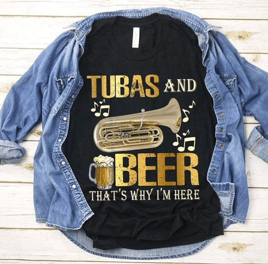 Tubas y cerveza, por eso estoy aquí, camiseta