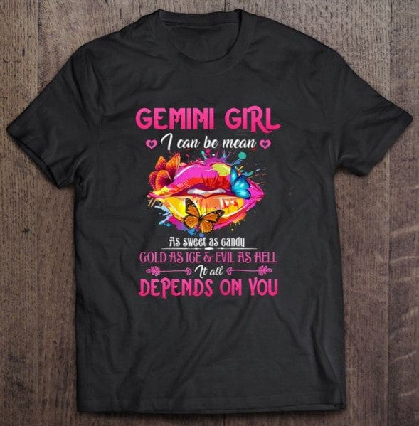 Gemini Girl I Can Be Mean Zodiac Shirt