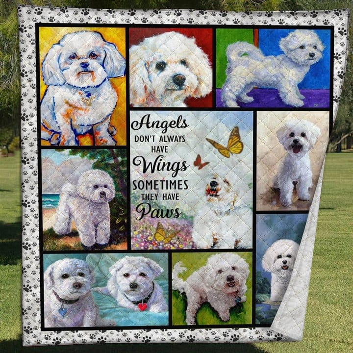 Angels Don't Always Have Wings Somtimes They Have Paws Bichon Frise Blanket