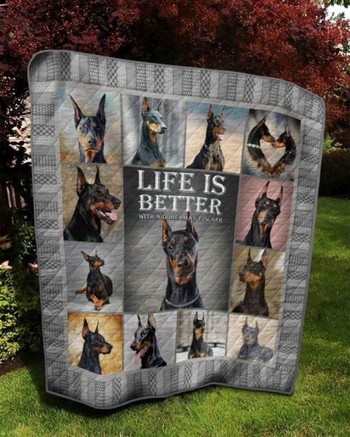Life Is Better With A Doberman Pinscher Blanket
