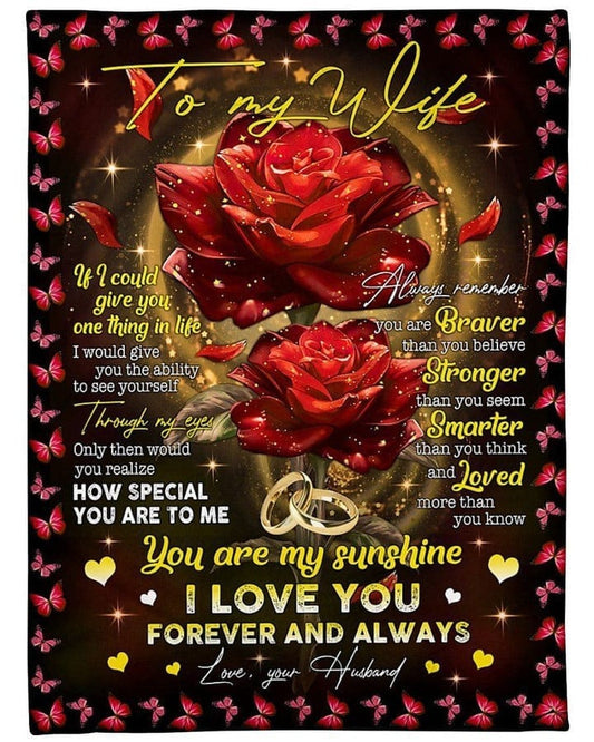 To My Wife Red Rose Valentine Blanket I Love You Forever And Always Husband Gift For Wife