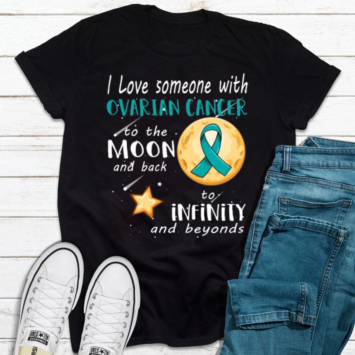 I Love Someone With Ovarian Cancer To The Moon And Back To Infinity And Beyond Shirt
