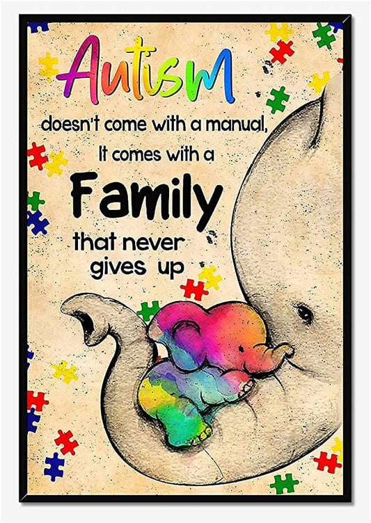 Autism Doesn't Come With A Manual It Comes With A Family That Never Gives Up Elephant Motivation Quote Wall Art For Autism Awareness Poster, Canvas