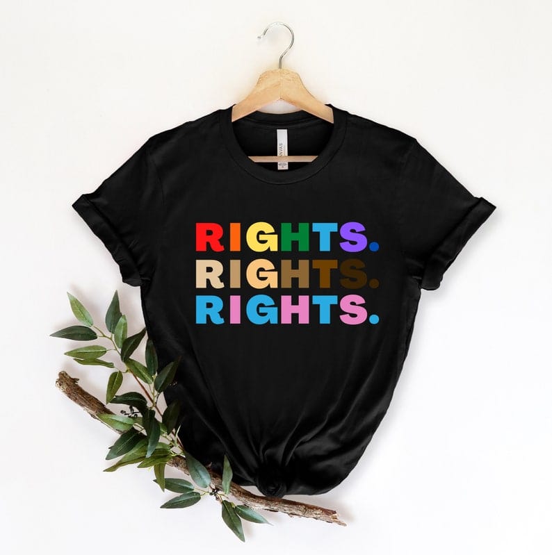 Pride Rights Rights Rights LGBT Gay Pride Shirt