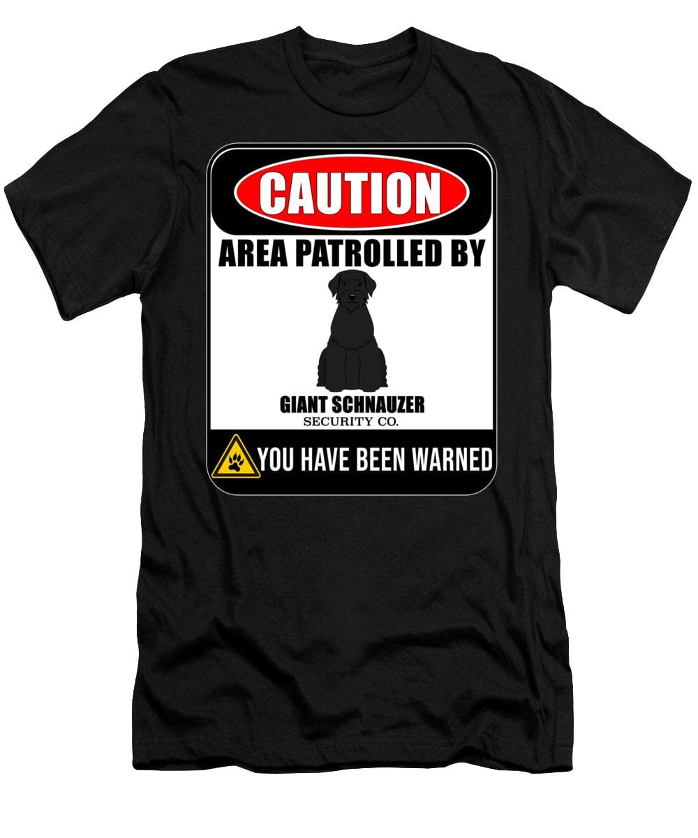 Caution Area Patrolled By Giant Schnauzer Shirt