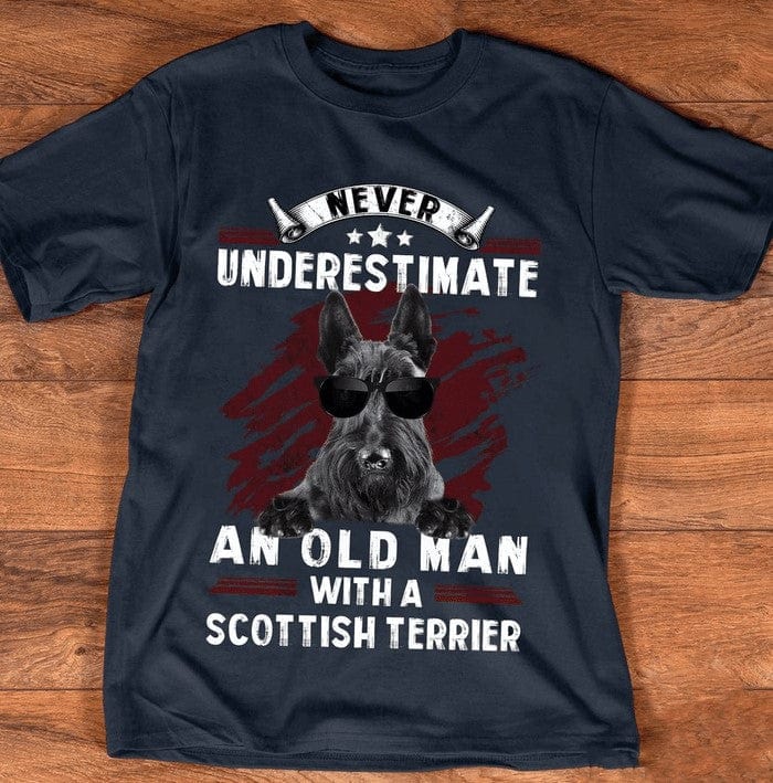Never Underestimate An Old Man With A Scottish Terrier Shirt