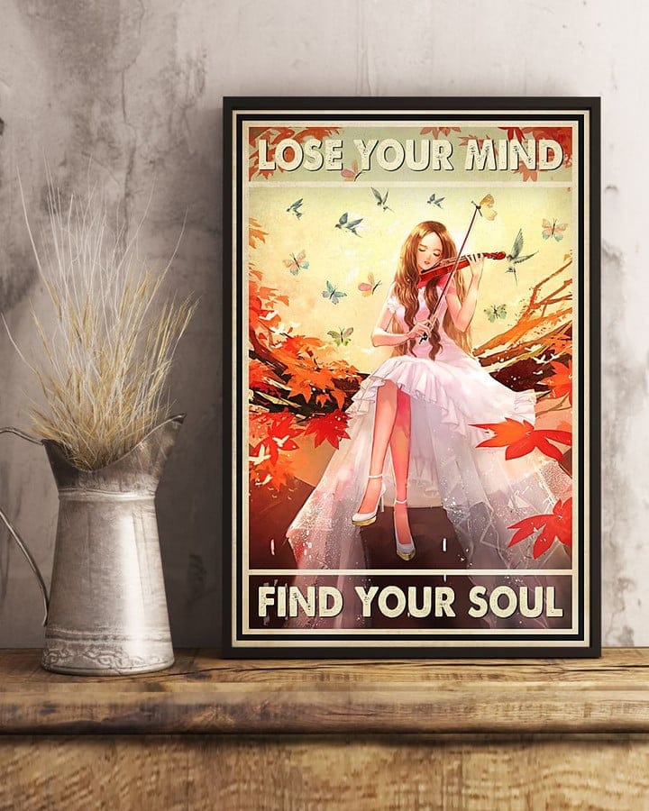 Lose Your Mind Find Your Soul Girl Playing Violin Poster, Canvas