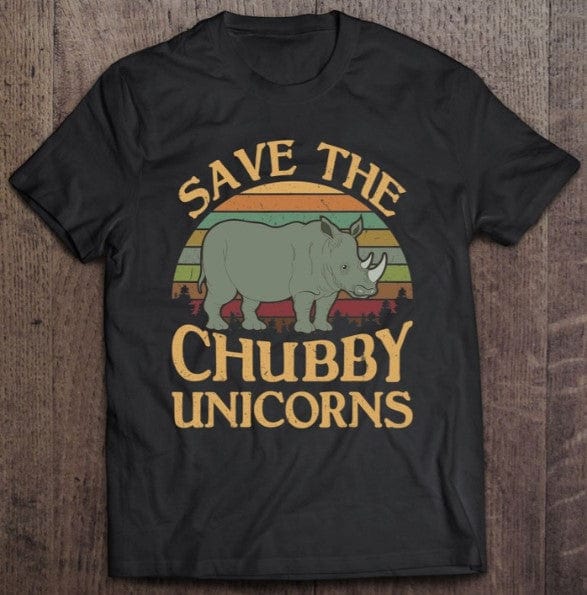 Camiseta divertida con el mensaje Save The Chubby Unicorns Rhino
