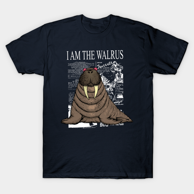 I Am the Walrus Shirt