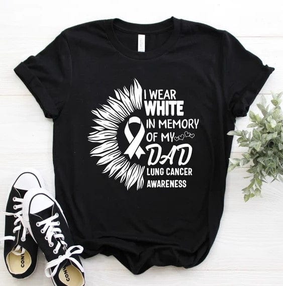 I Wear White In Memory Of My Dad Lung Cancer Awareness Shirt