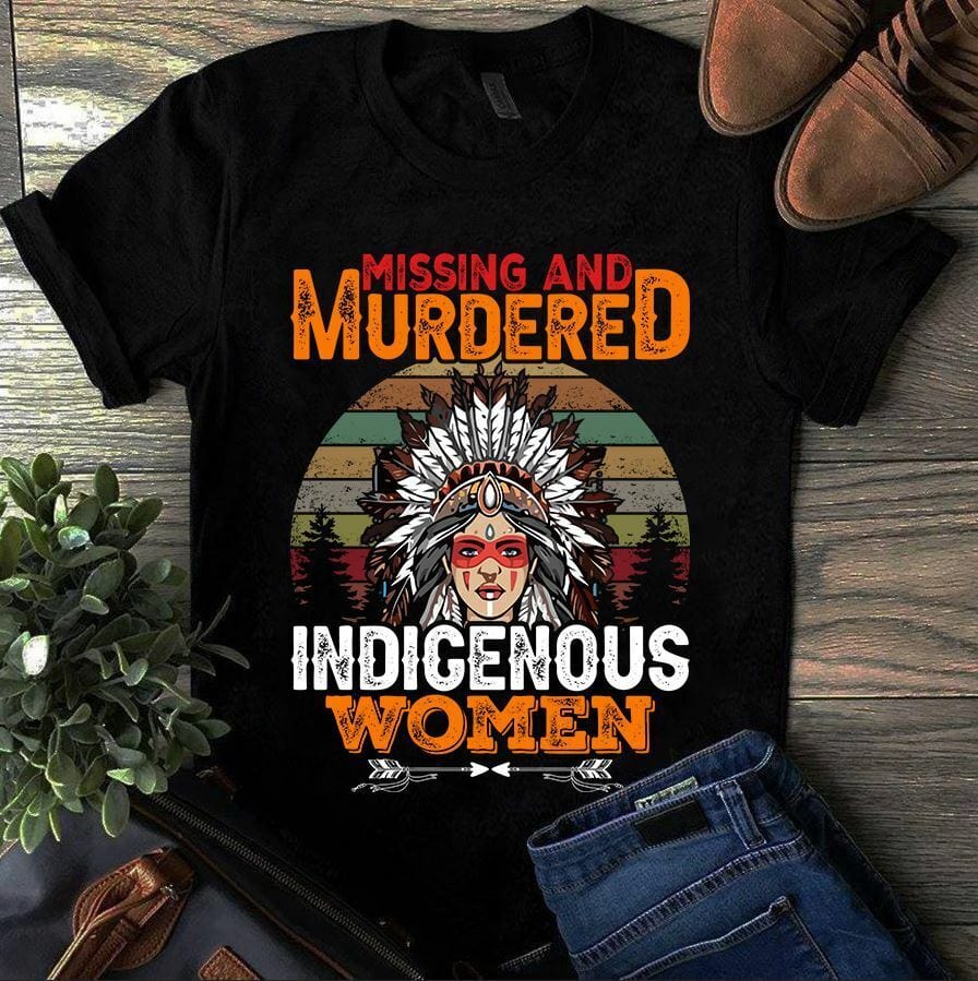 Camiseta vintage de nativos americanos con mujeres indígenas desaparecidas y asesinadas