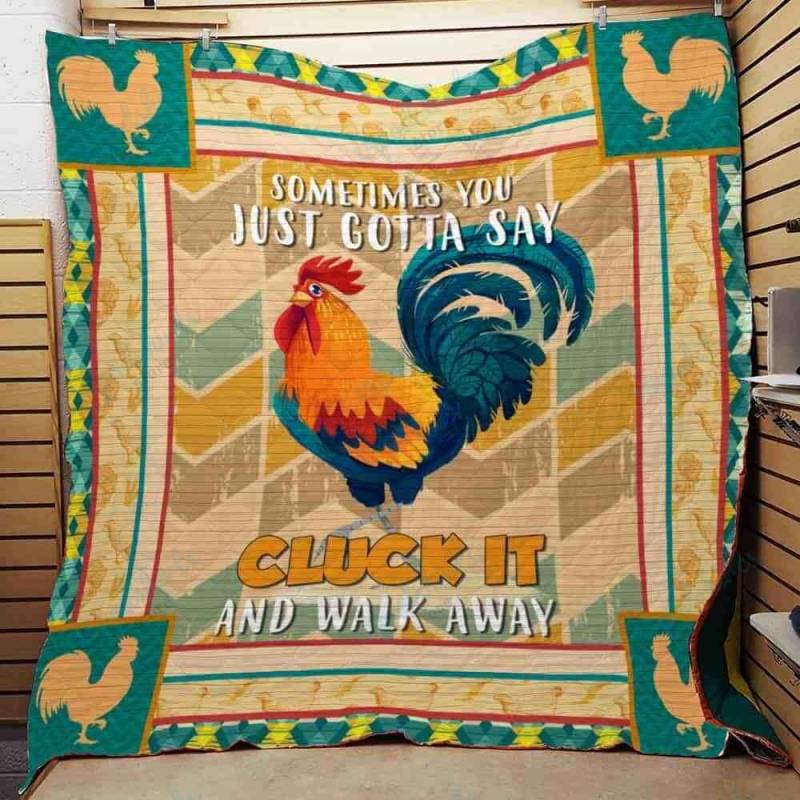 Sometimes You Just Gotta Say Cluck It Rooster Chicken Blanket