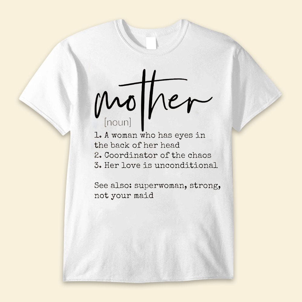 Mother A Woman Who Has Eyes In The Back Of Her Head Happy Mother's Day Shirts