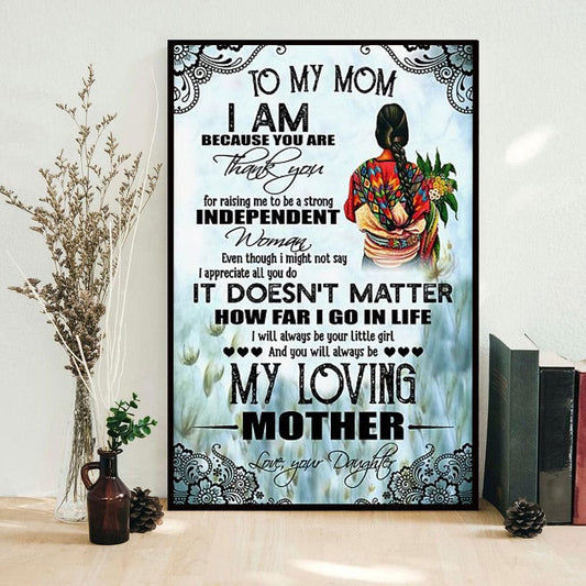 Para mi mamá soy porque tú eres Póster del Día de la Madre, Lienzo