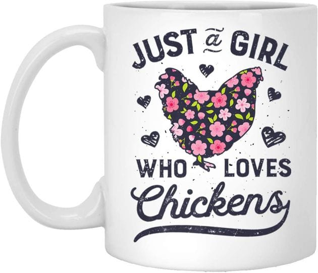 Just A Girl Who Loves Chicken Mug