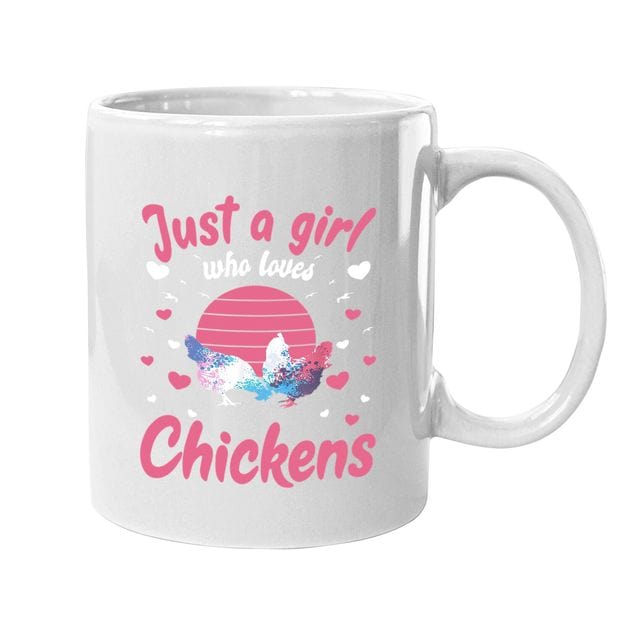 Just A Girl Who Loves Chicken Mug