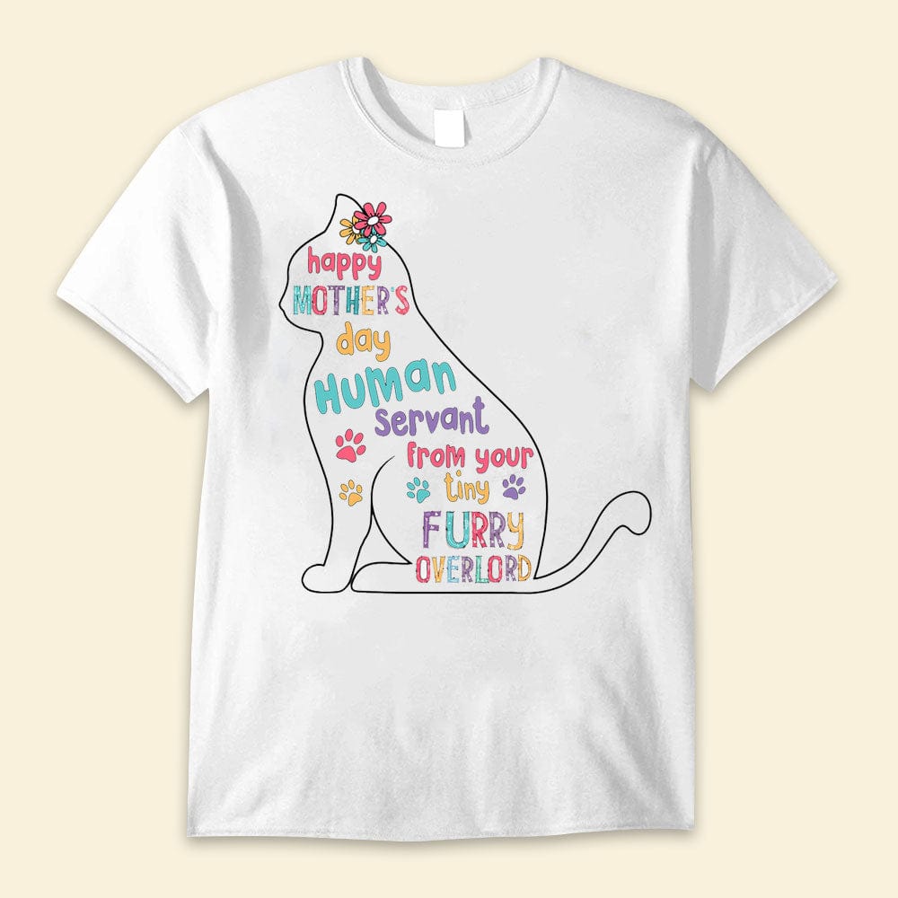 Feliz Día de la Madre, sirviente humano de tu pequeño gato peludo sobrecargado Camisetas del Día de la Madre
