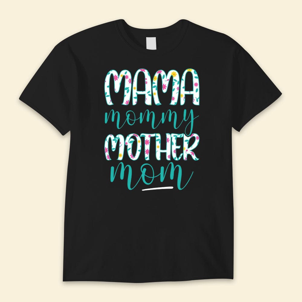 Mama Mommy Mother Mom Happy Mother's Day Shirts