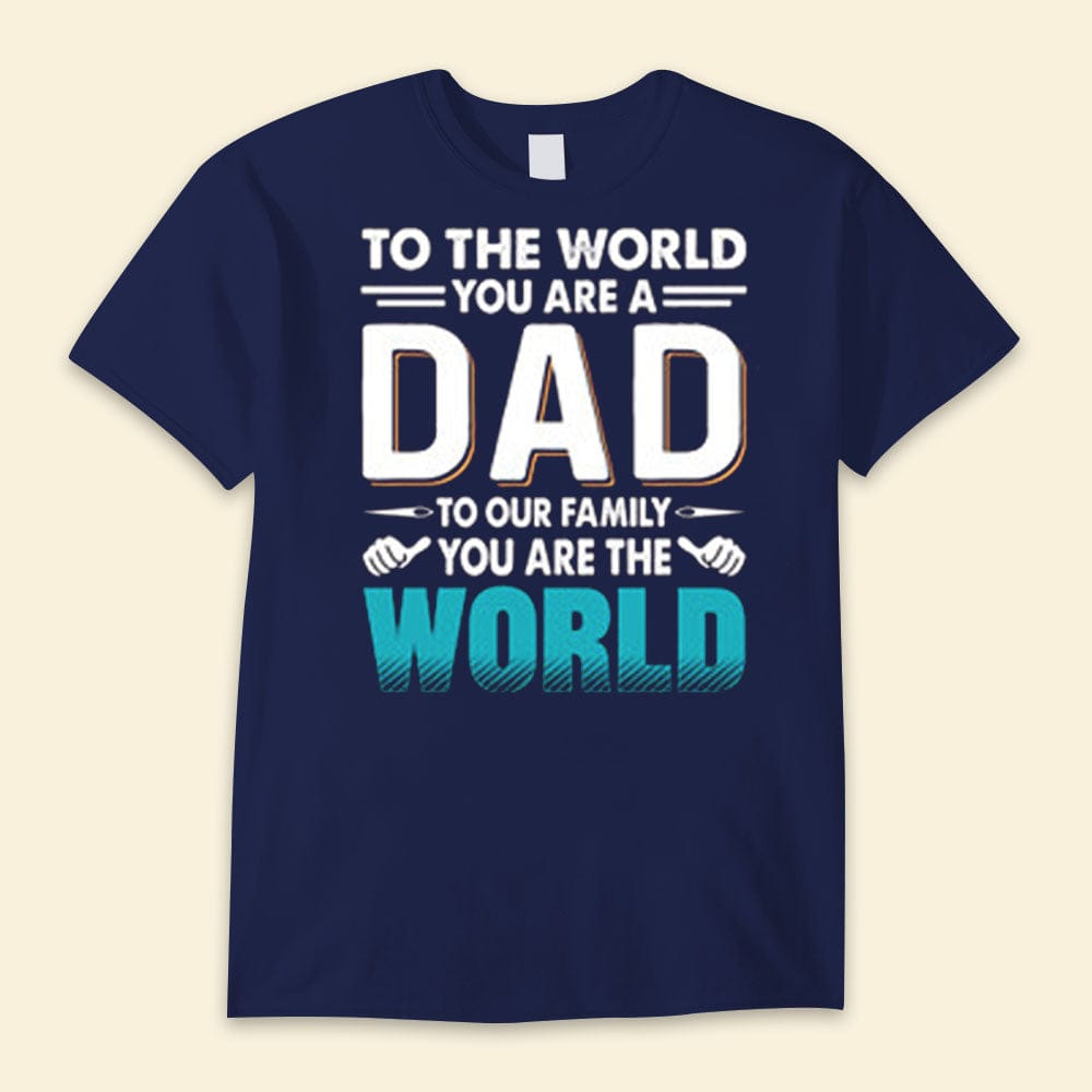 Para el mundo eres un papá Para nuestra familia eres el mundo Camisetas del día del padre feliz