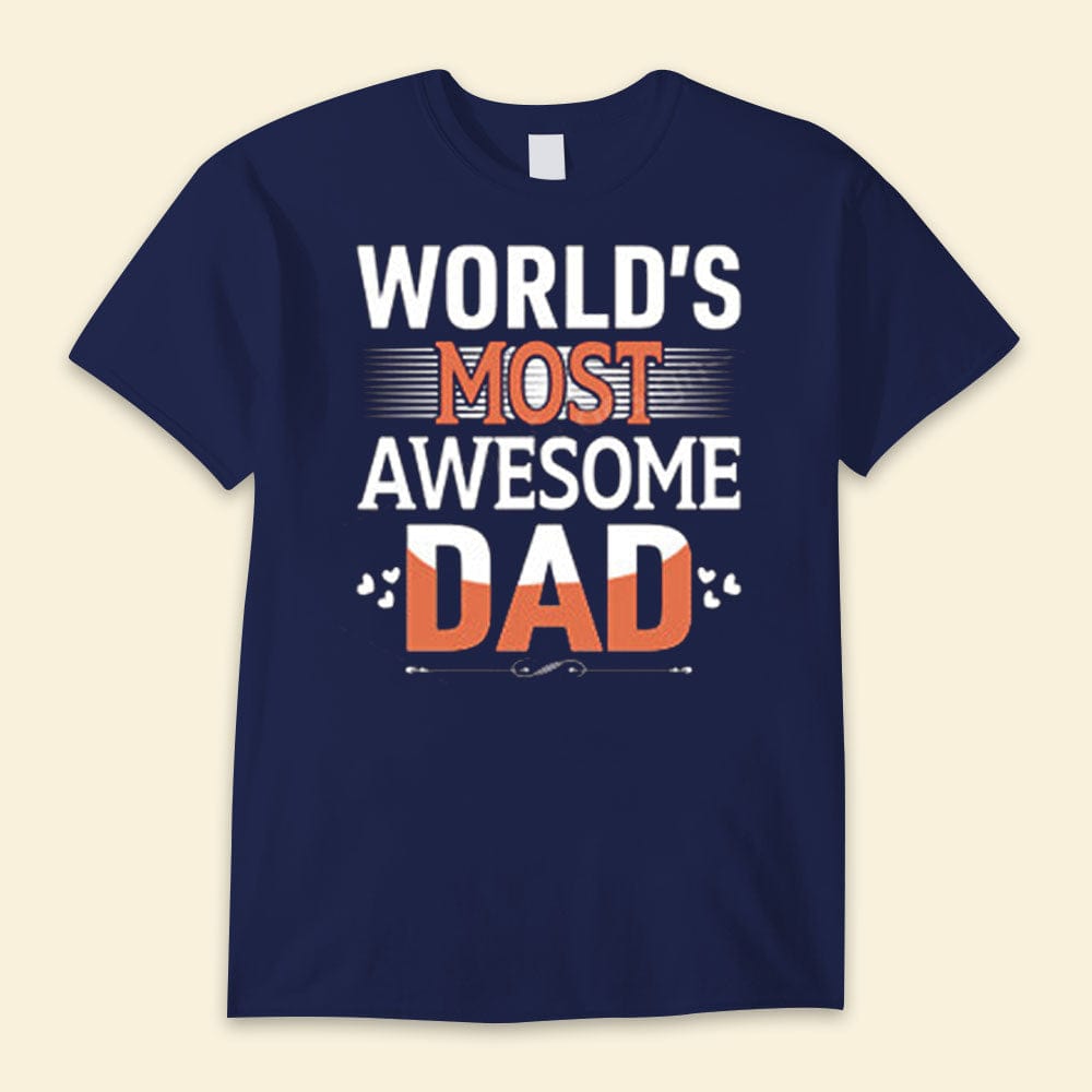 Camisetas del Día del Padre con el Papá más Increíble del Mundo