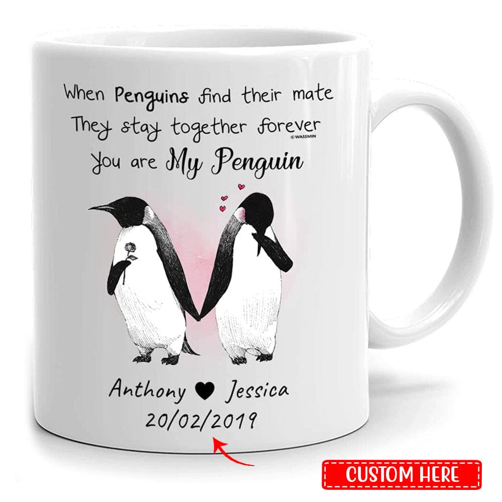 Tazas de pingüino personalizadas "Eres mi pingüino"