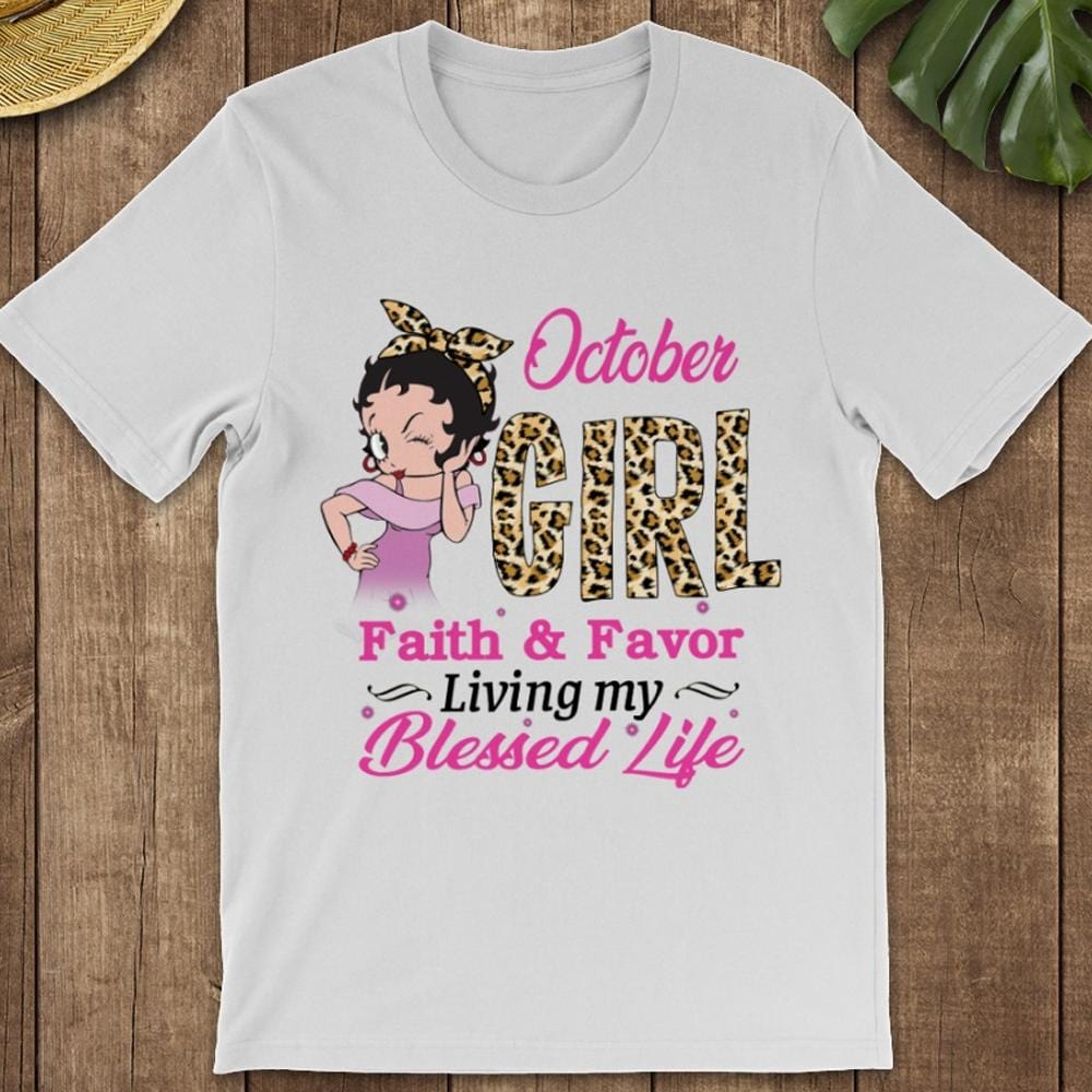 October Girl Faith & Favor Living My Blessed Life, Breast Cancer Shirts