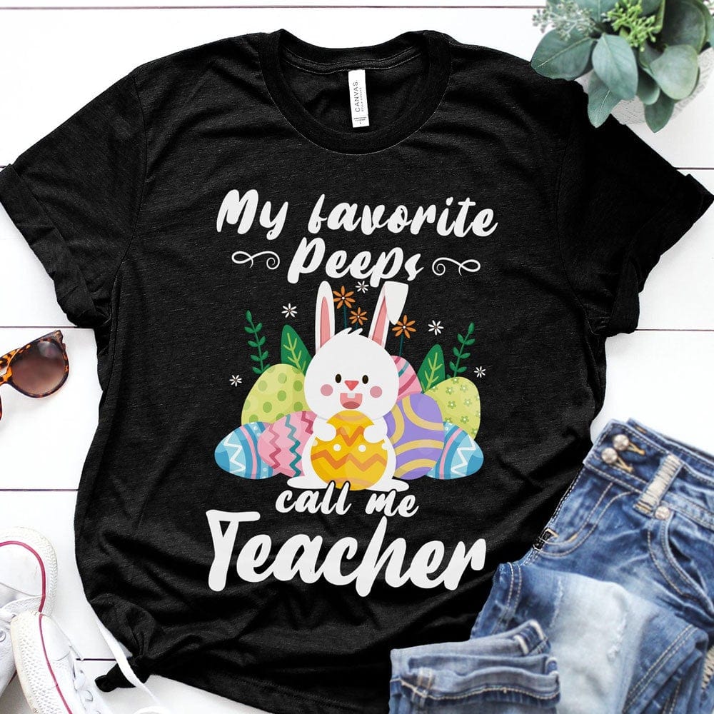 Easter T Shirts, My Favorite Peeps Call Me Teacher Easter Shirts
