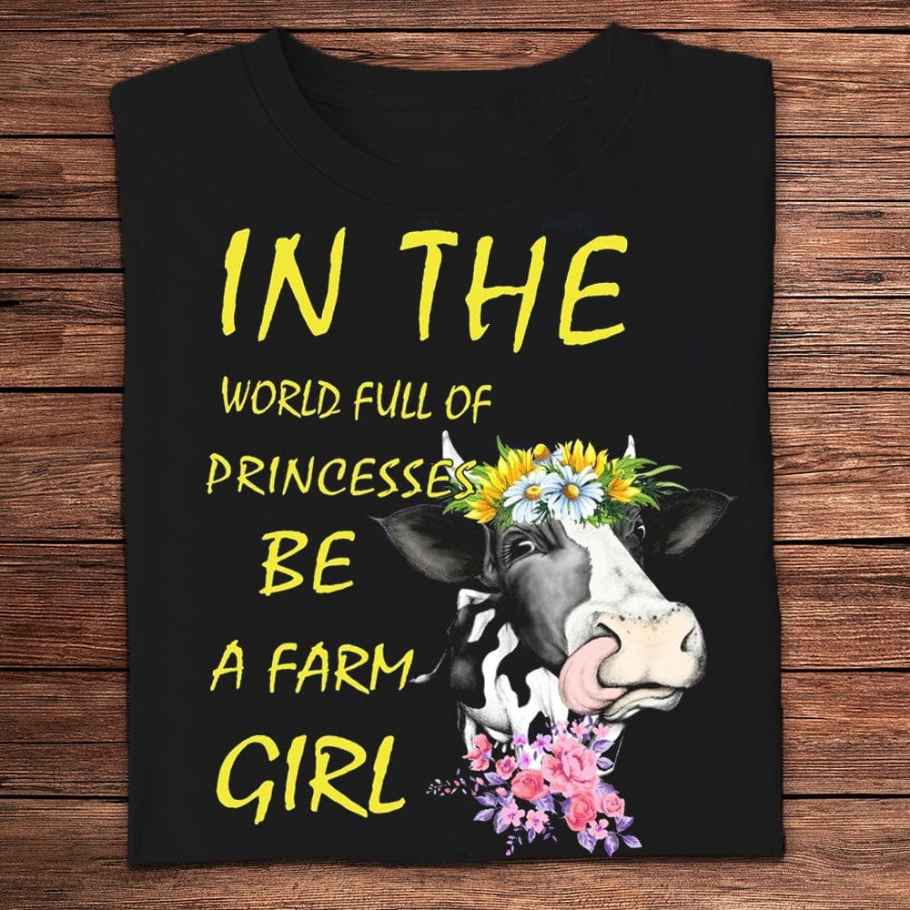 En un mundo lleno de princesas, sé una chica de granja. Camisetas de granjero