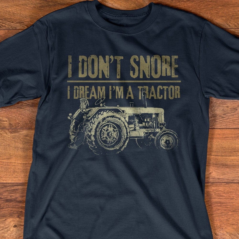 No ronco, sueño que soy un tractor. Camisetas divertidas de granjero.