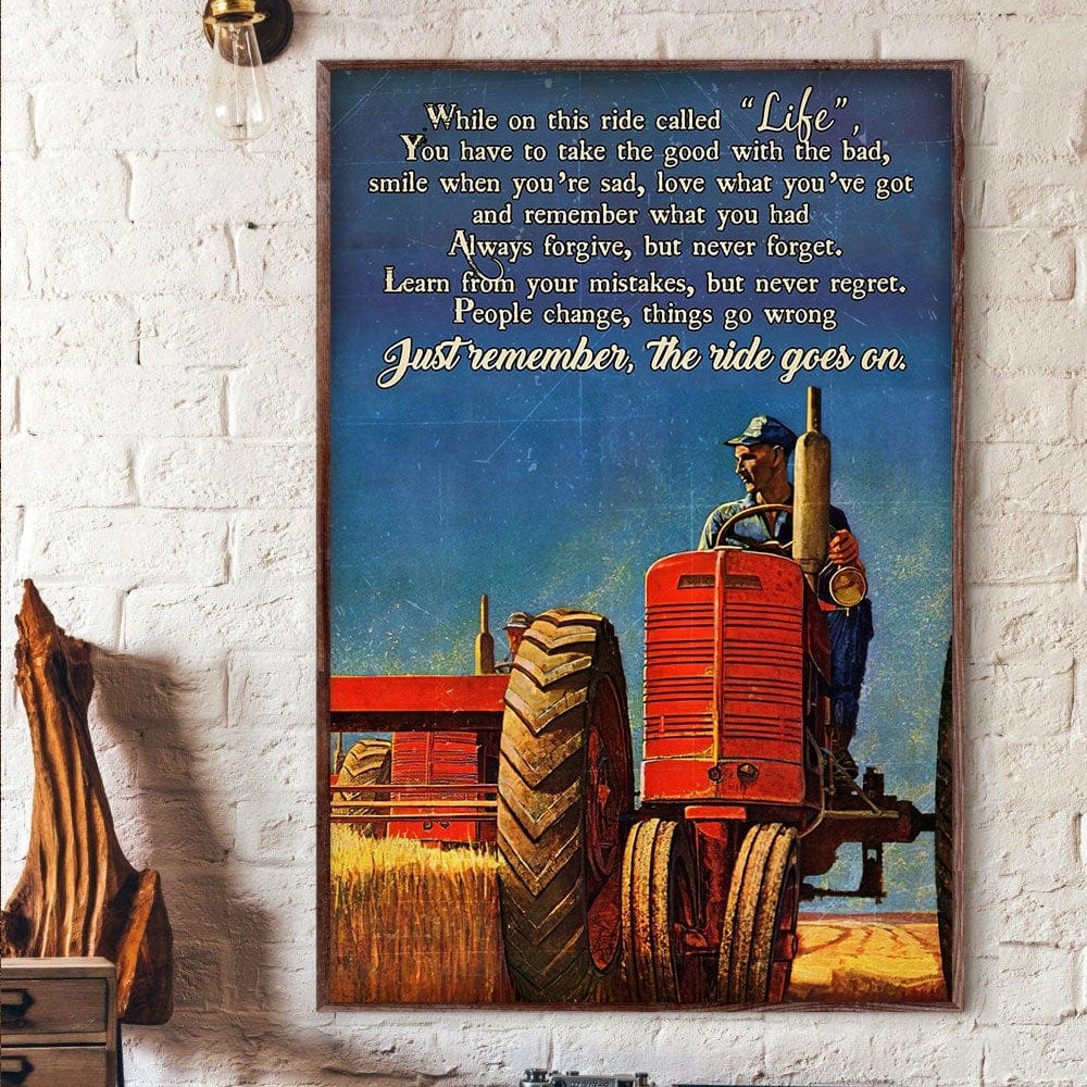 Póster de granjero "Sólo recuerda que el viaje continúa", lienzo