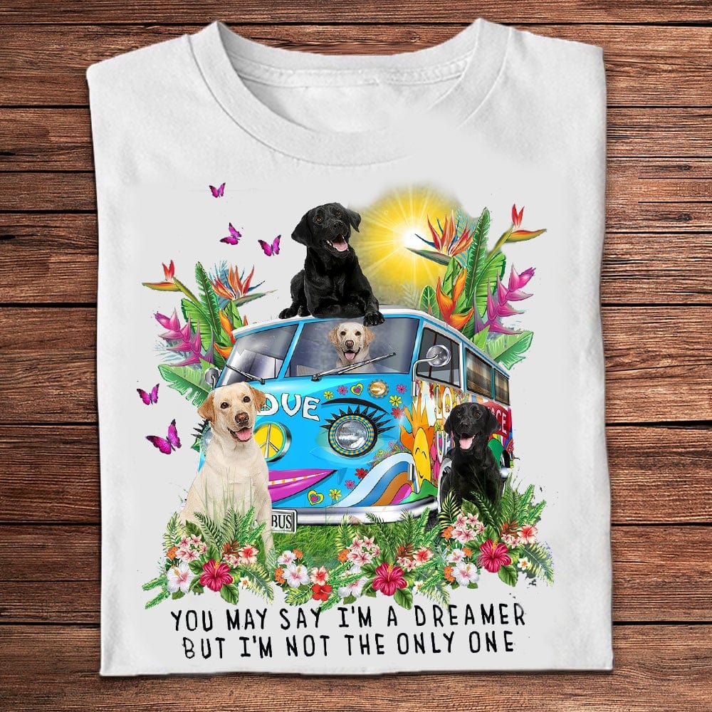 Puedes decir que soy un soñador Camisetas de Labrador Retriever