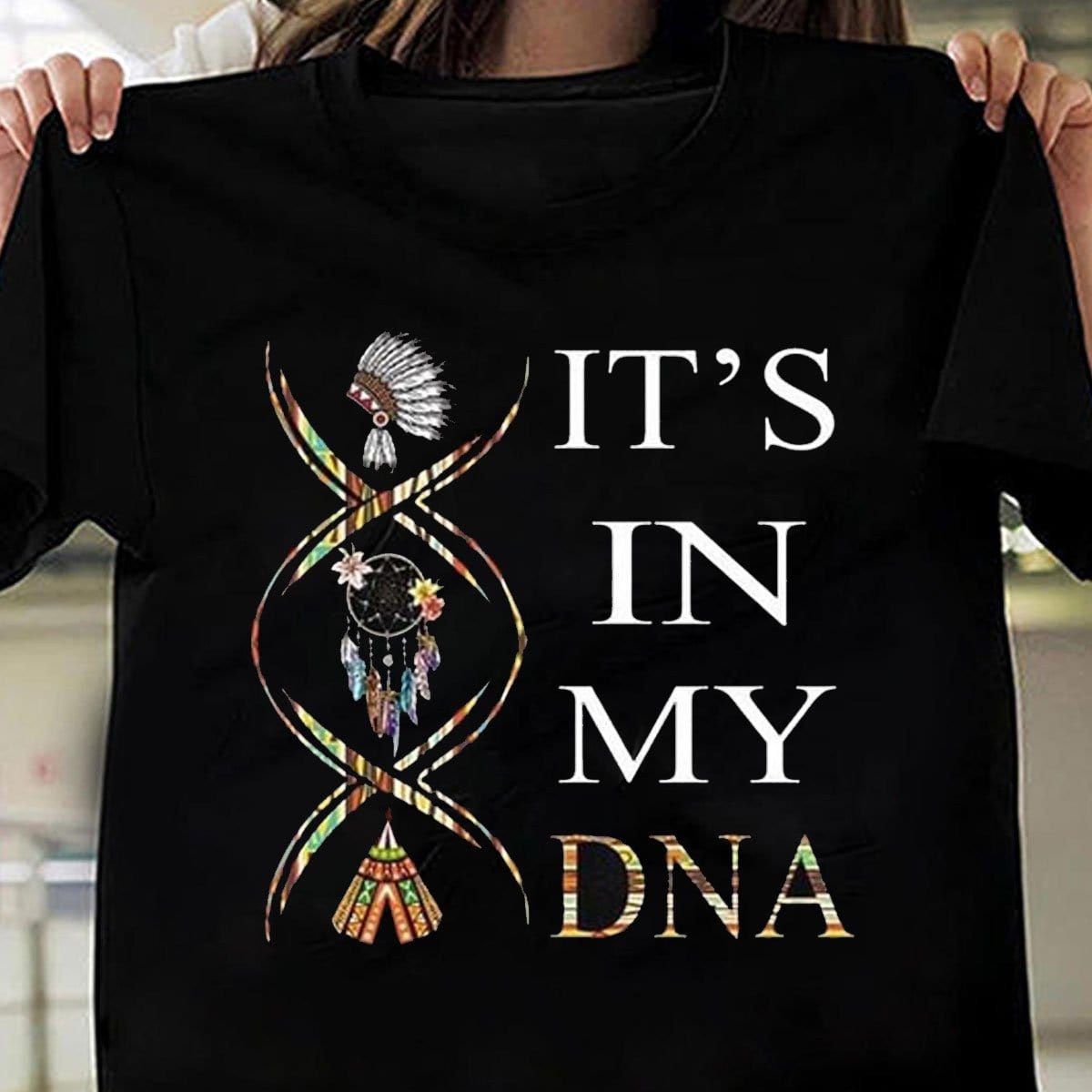 Está en mi ADN Camisetas de nativos americanos