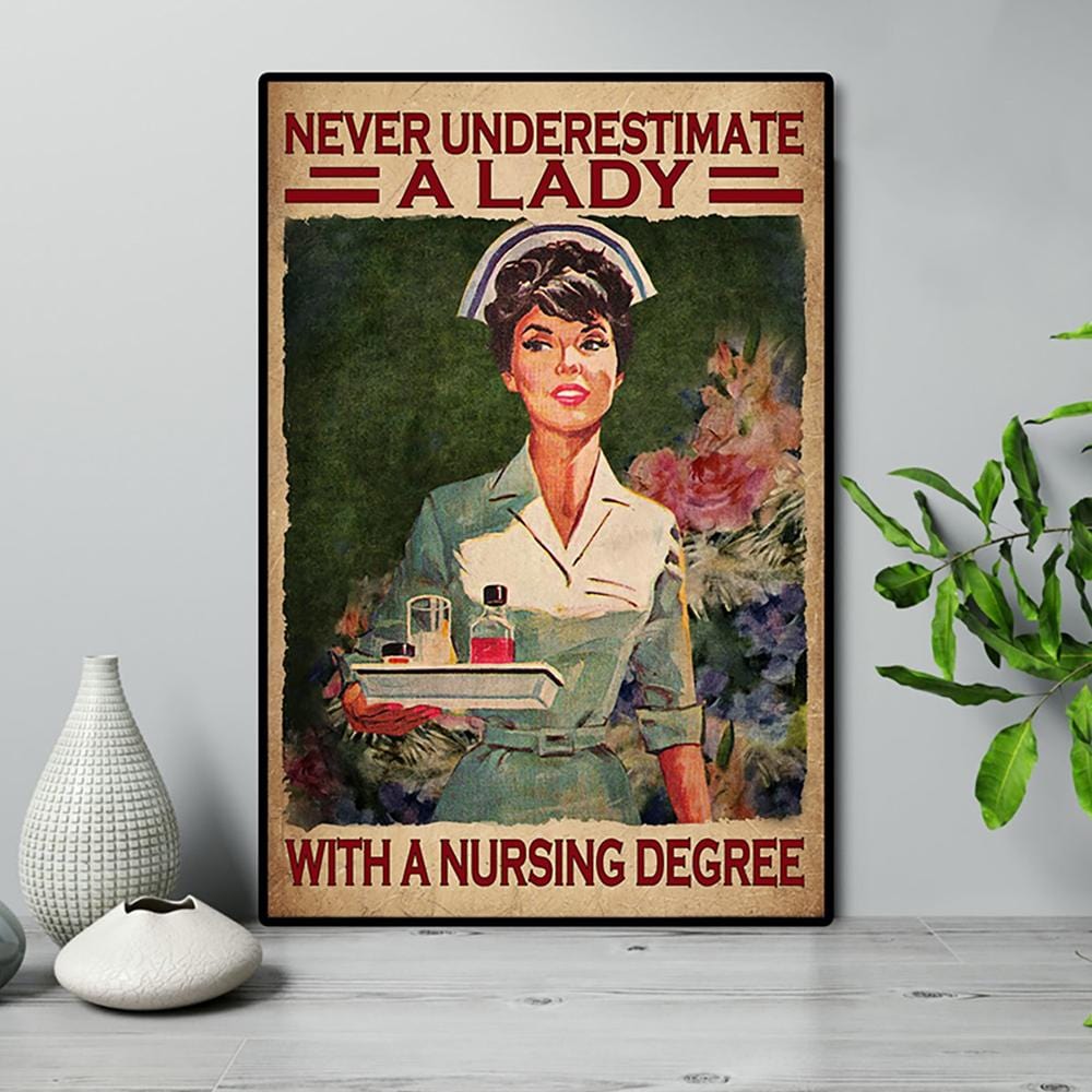 Nunca subestimes a una dama con un título de enfermería, póster de enfermera, lienzo