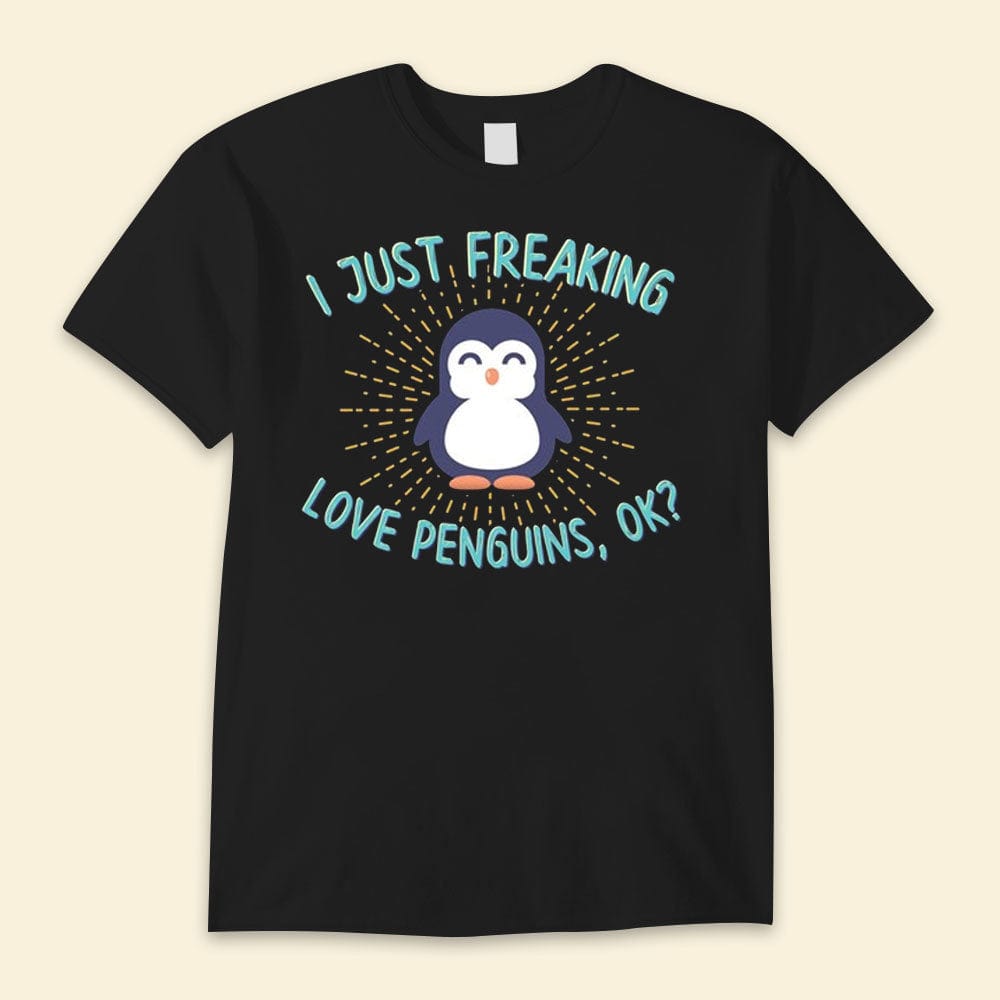 Me encantan los pingüinos, ¿vale? Camisetas