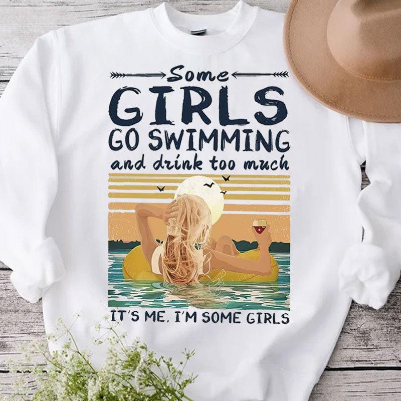 Algunas chicas van a nadar y beben demasiado Soy yo, son algunas camisetas de chicas