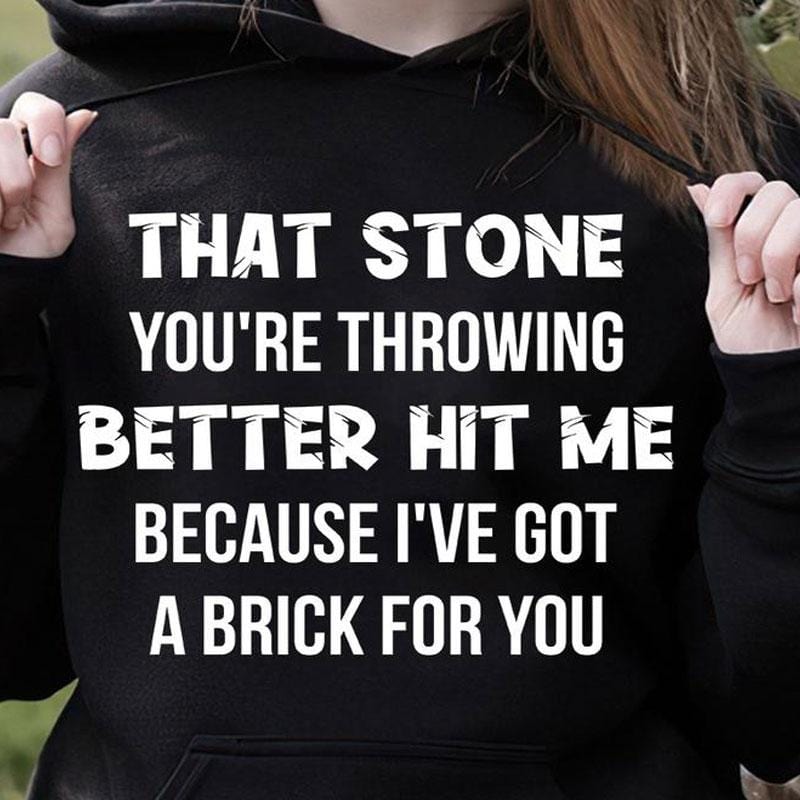 Esa piedra que estás tirando camisetas