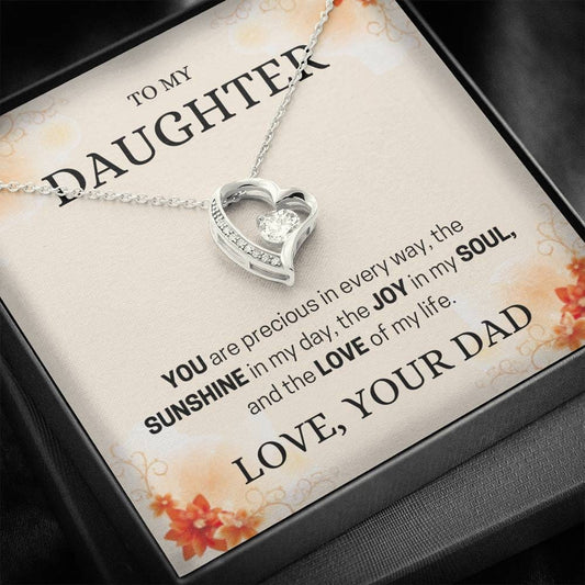 To My Daughter Necklace From Dad - You Are The Sunshine In My Day, The Joy In My Soul And The Love Of My Life