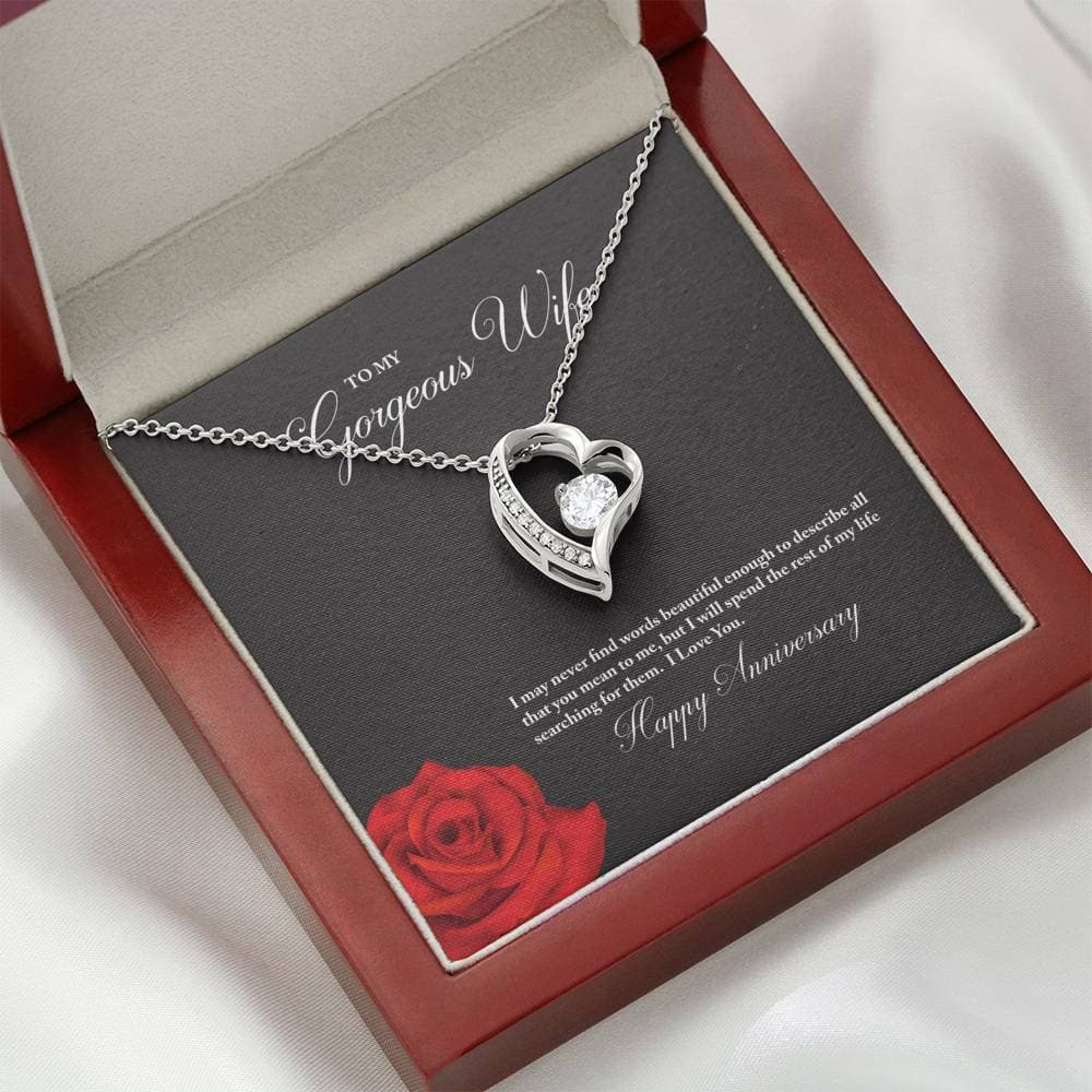 To My Gorgeous Wife Necklace I May Never Find Words Enough To Describe All That You Mean To Me I Will Spend The Rest Of Life Searching