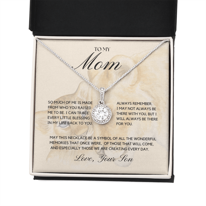To My Mom Necklace From Son - Always Remember I May Not Always Be There With You But I Will Always Be There For You