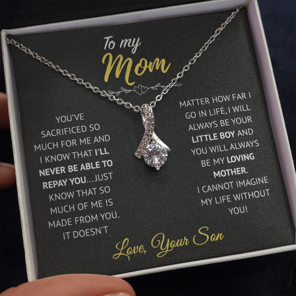 To My Mom Necklace From Loving Son - I Will Always Be Your Little Boy And You Will Always Be My Loving Mother