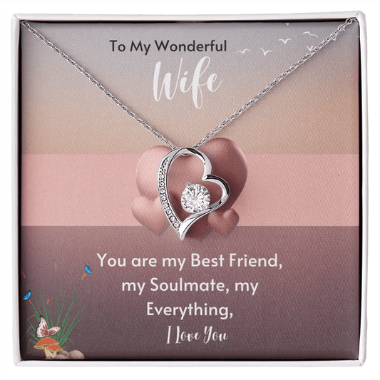 To My Wonderful Wife Necklace - You Are My Best Friend, My Soulmate, My Everything I Love You