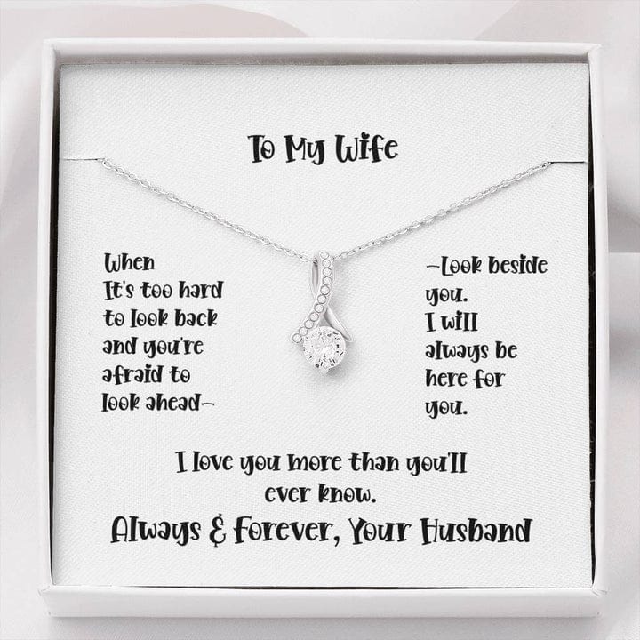To My Wife Alluring Beauty Necklace - I Love You More Than You'll Ever Know From Your Loving Husband